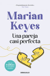 Una pareja casi perfecta, Marian Keyes - DEBOLSILLO