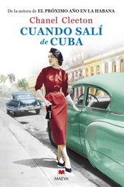 Cuando salí de Cuba, Chanel Cleeton - MAEVA EDICIONES