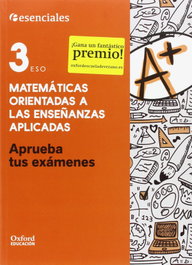 OXFORD UNIVERSITY PRESS, Aprueba Matemáticas Aplicadas 3.º ESO. Cuaderno del Alumno. - OXFORD UNIVERSITY PRESS
