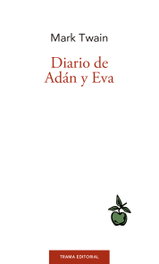 Diario de Adán y Eva, Mark Twain - TRAMA
