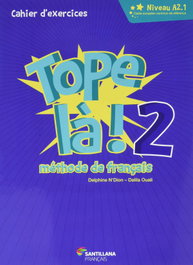 SANTILLANA-DIDIER TOPE LA! 2 PACK CAHIER D'EXERCICES 2º ESO