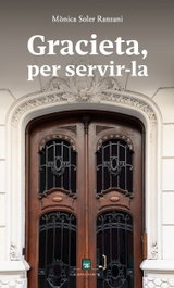 Gracieta, per servir-la, Mònica Soler Ranzani - PARCIR EDICIONS SELECTES