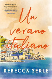 Un verano italiano, Rebecca Serle - TITANIA