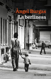 La berlinesa, LA CAMPANA - LA CAMPANA