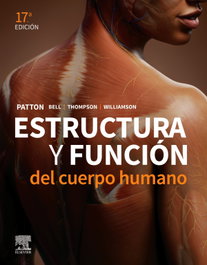 Elsevier Editorial, Estructura y función del cuerpo humano 17ª ed, Patton - Elsevier Editorial