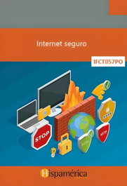 HISPAMERICA BOOKS, Internet Seguro (IFCT057PO) - Desarrollos Didácticos SA de CV