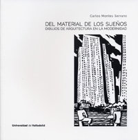 Del material de los sueños, Carlos Montes Serrano - UNIV.VALLADOLID