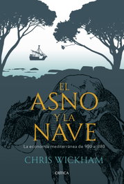 CRITICA, El asno y la nave, Chris Wickham - CRITICA