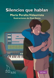 Silencios que hablan, María Peralta Vidaurreta - LA MAR DE FACIL