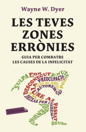 Les Teves Zones Errònies, Wayne W. Dyer - LABUTXACA