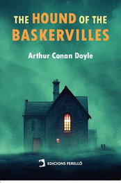 The Hound of the Baskervilles, Arthur Conan Doyle - EDICIONES PERELLO