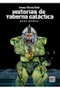 Continuara Comics S.L. Historias de Taberna Galáctica (Edición Definitiva) de Josep Mª Bea