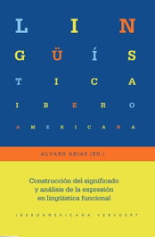 Construcción del significado y análisis de la expresión en lingüística funcional, AA.VV - IBEROAMERICANA - VERVUERT