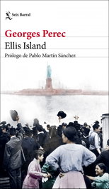 Ellis Island, Georges Perec - SEIX BARRAL EDICIONES