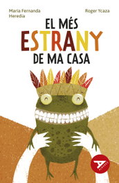 El més estrany de ma casa, María Fernanda Heredia - EDELVIVES COMUNITAT VALENCIANA