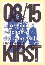 La original rebelión del cabo Asch, Hans Hellmut Kirst - BERENICE
