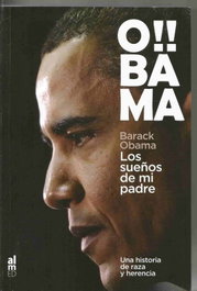 Los sueños de mi padre, una historia de raza y herencia, Barack Obama - ALMED