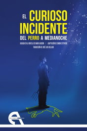 ANTIGONA EDITORIAL, EL CURIOSO INCIDENTE DEL PERRO A MEDIANOCHE, Simon Stephens