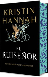 El Ruiseñor (edición especial 10.º aniversario), Kristin Hannah - SUMA DE LETRAS