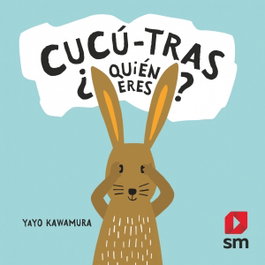 SM, Cucú-tras ¿Quién eres?