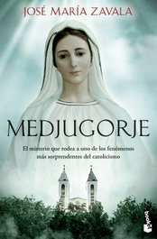 Medjugorje, José María Zavala - BOOKET