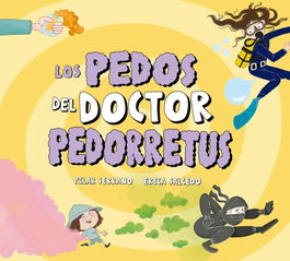 NUBEOCHO, Los pedos del doctor Pedorretus