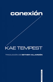 Conexión, Kae Tempest - SEXTO PISO