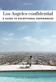 JONGLEZ Los Angeles confidential (2026) - A guide to exceptional experiences, André Michel / Crespo, Émilien - JONGLEZ