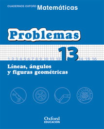 OXFORD UNIVERSITY PRESS, Matemáticas 1º Primaria Cuadernos de Problemas 13