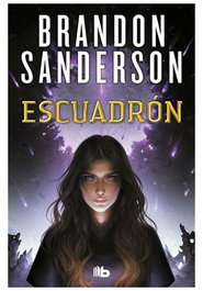 Escuadrón (De bolsillo), Brandon Sanderson - Penguin Random House Grupo Editorial, S.A.U.