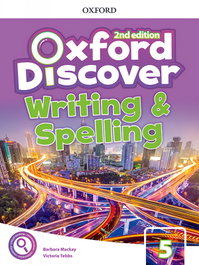 Oxford University Press, Oxford Discover 5 Writing and Spelling Book Second Edition, Tamzin Thomson - Oxford University Press