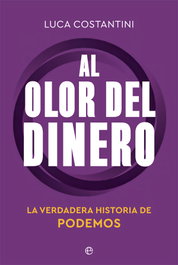 Al olor del dinero, Luca Costantini - LA ESFERA DE LOS LIBROS