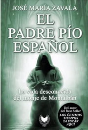 El Padre Pío español, José María Zavala - CUSTODIAM MOVIES