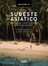 ANAYA Welcome to el sudeste asiático, Belén Delgado Olea