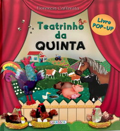 GIRASSOL EDIÇOES, TEATRINHO DA QUINTA (LIVRO POP-UP)