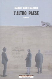 L´ALTRO PAESE, Marco Montemarano - MORELLINI