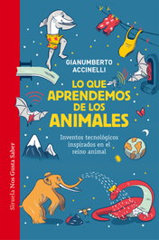 Lo que aprendemos de los animales, Gianumberto Accinelli - SIRUELA