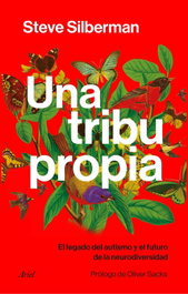 Una tribu propia, Steve Silberman - ARIEL