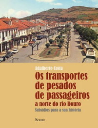 SCRIBE, Os Transportes de Pesados de Passageiros, Adalberto Costa - SCRIBE