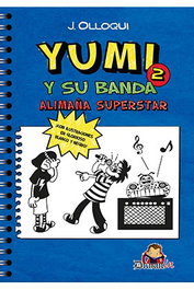 Yumi Y Su Banda 02. Alimaña Superstar