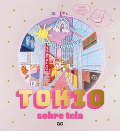 Tokio sobre tela, Yumi Hoops - GUSTAVO GILI