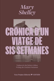 Crònica d'un viatge de sis setmanes, VEUS PROPIES EDITORIAL