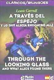 Pluton Ediciones, A través del espejo / Through the Looking Glass, Lewis Carroll