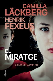 El Miratge, Camilla Lackberg/Henrik Fexeus - Columna Edicions