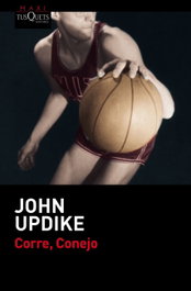 Corre, conejo, John Updike - TUSQUETS
