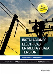 PARANINFO, Instalaciones eléctricas en media y baja tensión 8.ª edición 2020 - GARCIA TRASANCOS, JOSE