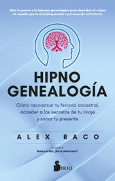 Hipnogenealogía, Alex Raco - SIRIO EDITORIAL