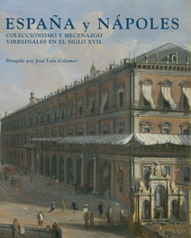 ESPAÑA Y NAPOLES, Jose Luis Colomer - CENTRO ESTUDIOS EUROPA HISPAN.