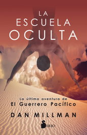 SIRIO EDITORIAL La Escuela Oculta, Dan Millman