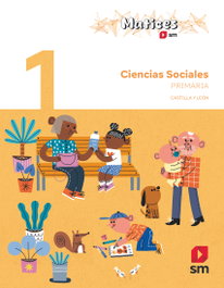 SM, Ciencias Sociales. 1 Primaria. Matices Castilla y León - Esther Echevarría